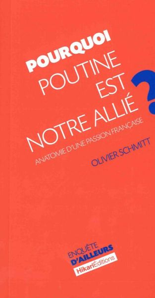 POURQUOI POUTINE EST NOTRE ALLIE ?