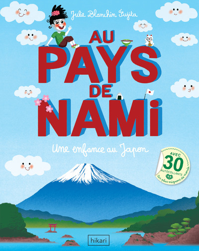 AU PAYS DE NAMI - UNE ENFANCE AU JAPON