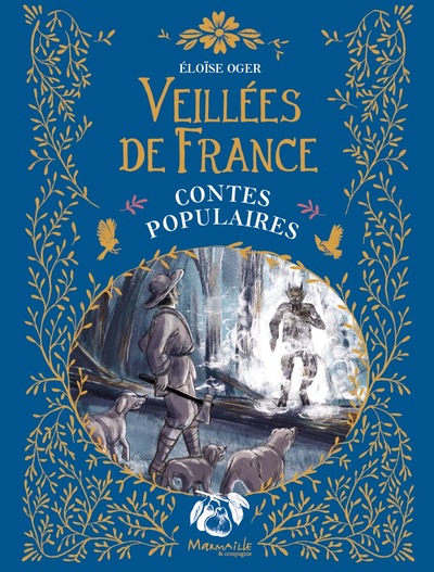 VEILLEES DE FRANCE - CONTES POPULAIRES