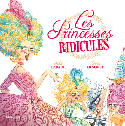 PRINCESSES RIDICULES