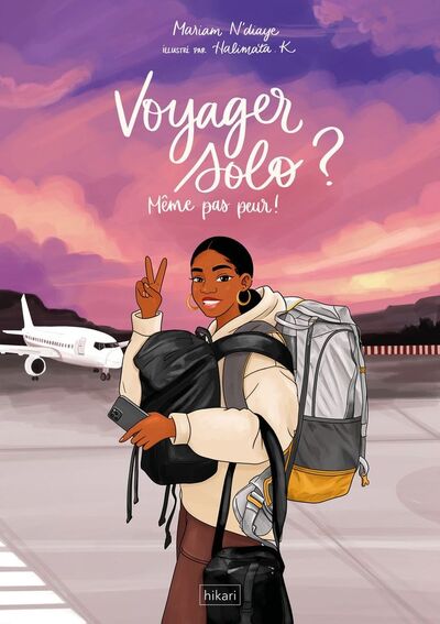 VOYAGER SOLO ? MEME PAS PEUR !