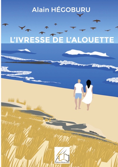 L´IVRESSE DE L´ALOUETTE