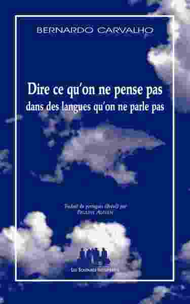 DIRE CE QU´ON NE PENSE PAS...