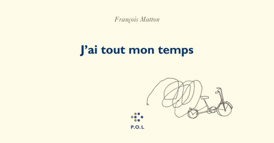 J'AI TOUT MON TEMPS