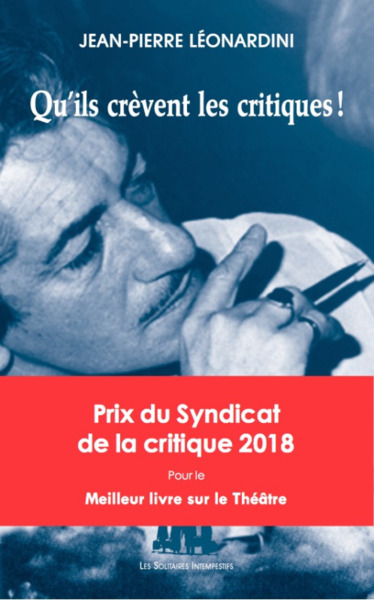 QU´ILS CREVENT LES CRITIQUES !