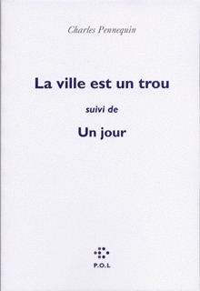 VILLE EST UN TROU/LE JOUR