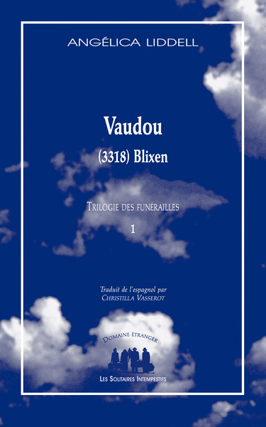 VAUDOU : (3318) BLIXEN - VOL01 - TRILOGIE DES FUNERAILLES