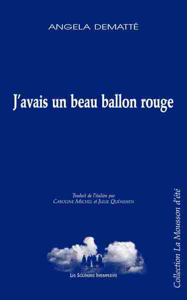 J´AVAIS UN BEAU BALLON ROUGE