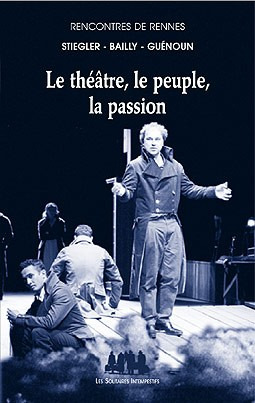 THEATRE, LE PLEUPLE, LA PASSION