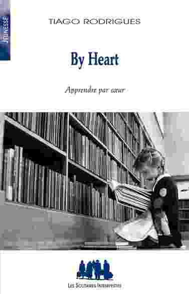 BY HEART (APPRENDRE PAR COEUR)