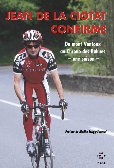 JEAN DE LA CIOTAT CONFIRME(DU MONT VENTOUX AU CHRONO DES BALMES