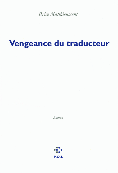 VENGEANCE DU TRADUCTEUR