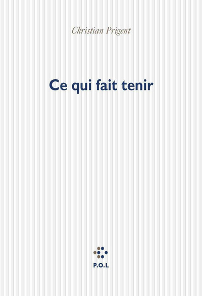 CE QUI FAIT TENIR