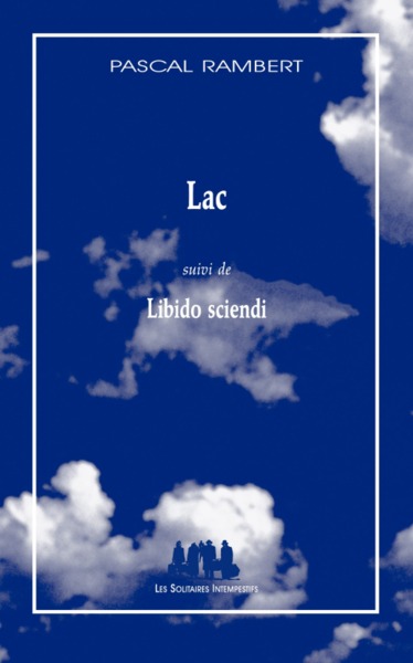 LAC LIBIDO SCIENDI