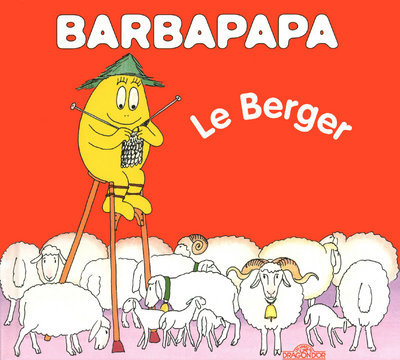 BARBAPAPA LE BERGER