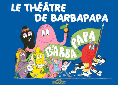 THEATRE DE BARBAPAPA