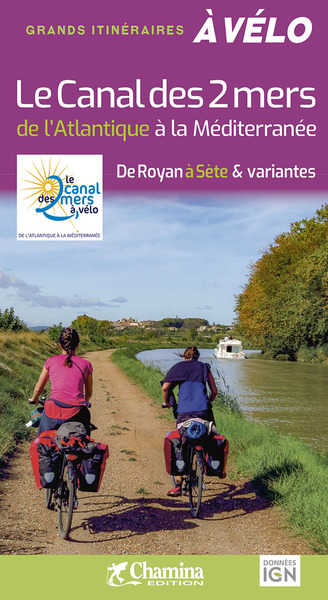 CANAL DES 2 MERS A VELO DE L´ATLANTIQUE A LA MEDITERRANEE