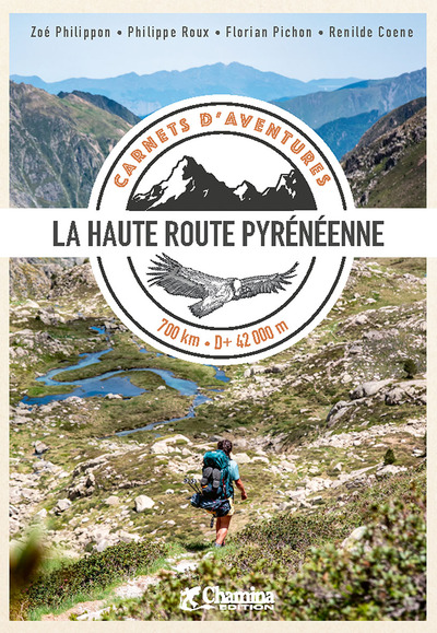 CARNET D´AVENTURE HRP - LA HAUTE ROUTE PYRENEENNE