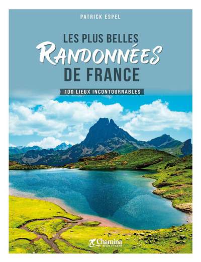 PLUS BELLES RANDONNEES DE FRANCE