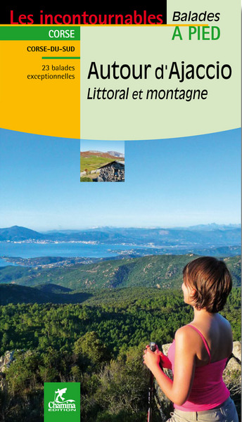 AUTOUR D´AJACCIO LITTORAL ET MONTAGNE