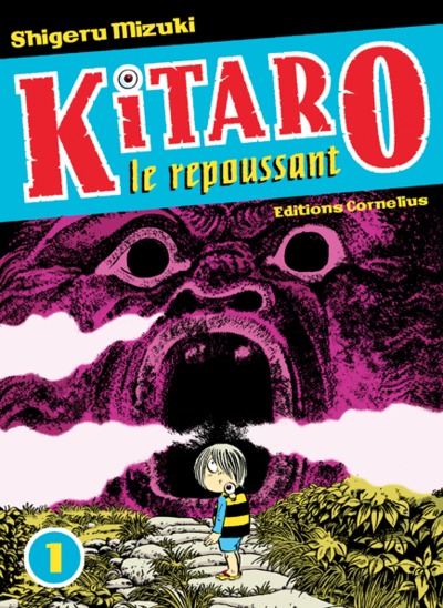 KITARO LE REPOUSSANT T1
