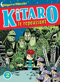 KITARO LE REPOUSSANT T2