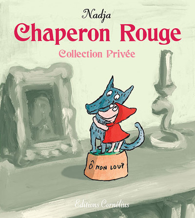CHAPERON ROUGE (COLLECTION PRIVEE)