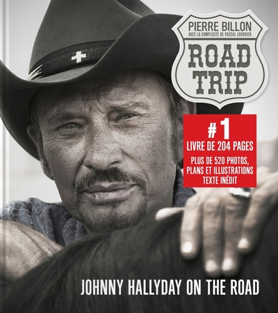 ROAD TRIP - JOHNNY HALLYDAY ON THE ROAD