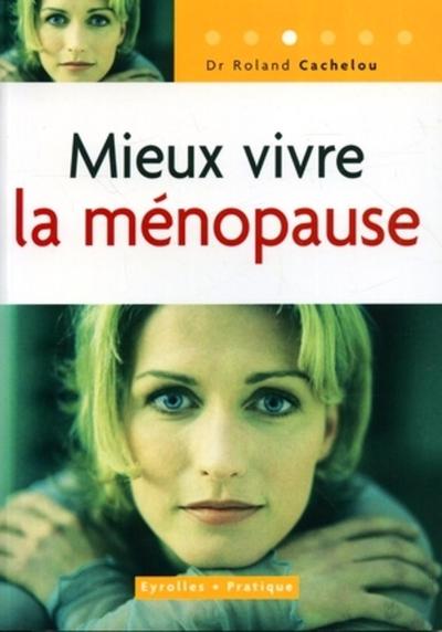 MIEUX VIVRE LA MENOPAUSE.