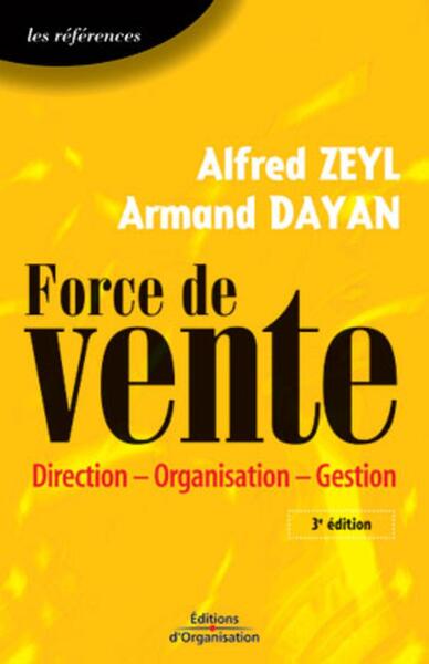 FORCE DE VENTE. DIRECTION-ORGANISATION-GESTIO