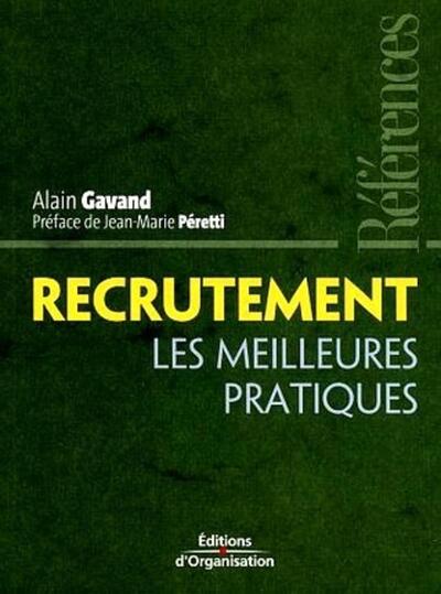 RECRUTEMENT LES MEILLEURES PRATIQUES