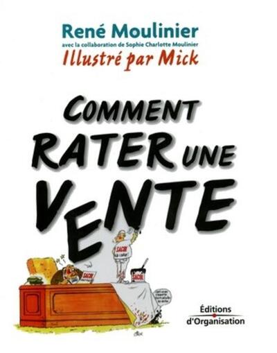 COMMENT RATER UNE VENTE