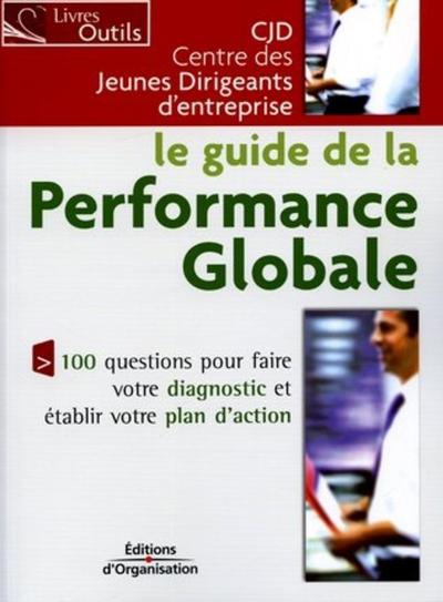 GUIDE DE LA PERFORMANCE GLOBALE 100 QUESTIONS POUR FAIRE V/DIAGNOSTIC