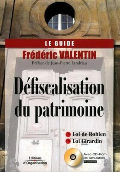 DEFISCALISATION DU PATRIMOINE AVEC CD ROM DE SIMULATION