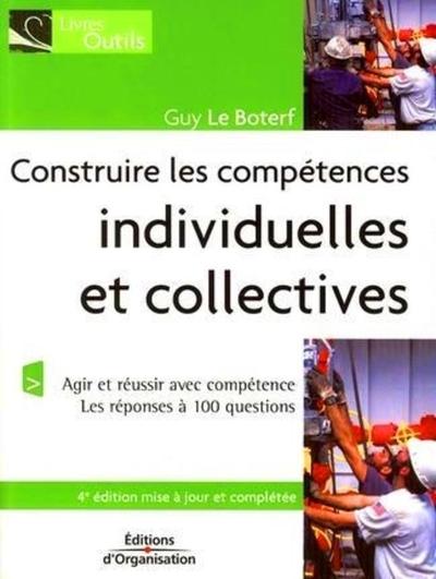CONSTRUIRE LES COMPETENCES INDIVIDUELLES ET COLLECTIVES