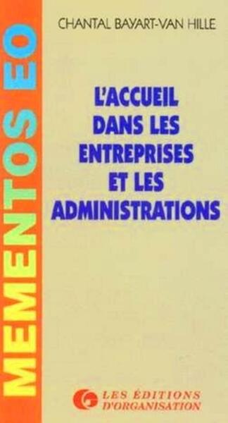 ACCUEIL DANS ENTREPRISES ET ADMINISTRATIONS