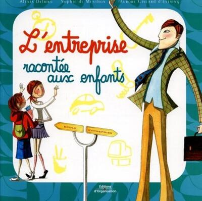 ENTREPRISE RACONTEE AUX ENFANT