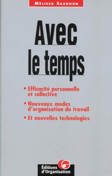 AVEC LE TEMPS