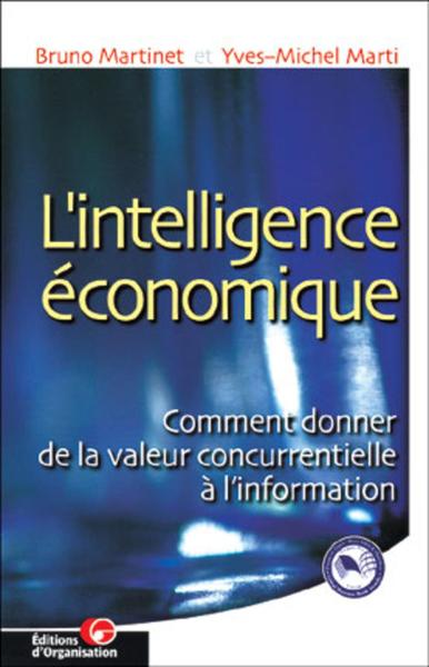 INTELLIGENCE ECONOMIQUE