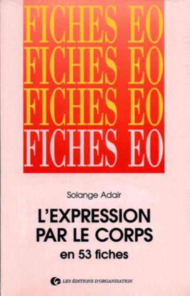 EXPRESSION PAR LE CORPS EN 53 FICHES