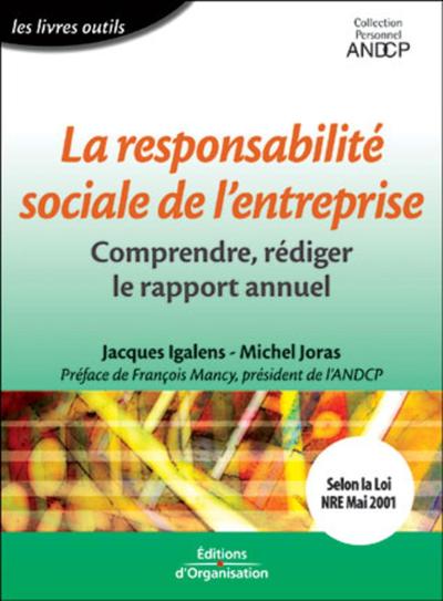 RESPONSABILITE SOCIALE DE L'ENTREPRISCOMPRENDRE REDIGER  LE RAPPORT ANNUEL