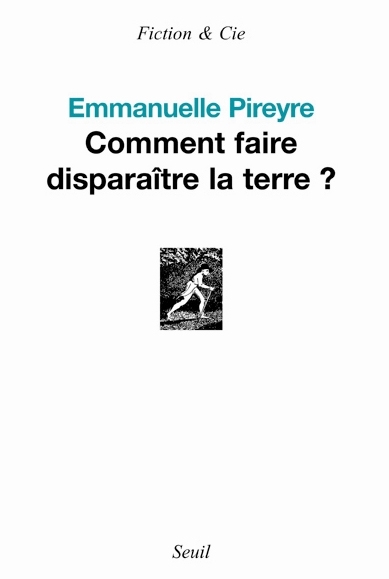 COMMENT FAIRE DISPARAITRE LA TERRE ?
