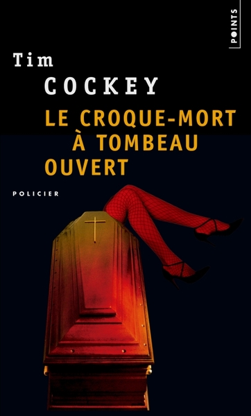CROQUE-MORT A TOMBEAU OUVERT