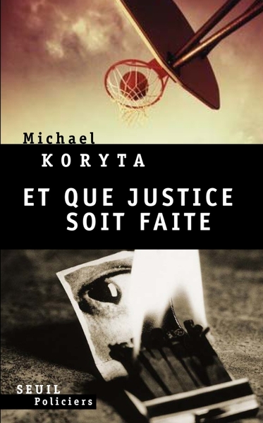 ET QUE JUSTICE SOIT FAITE