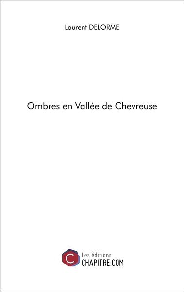 OMBRES EN VALLEE DE CHEVREUSE