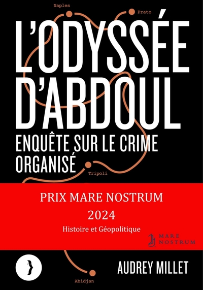 L´ODYSSEE D´ABDOUL - ENQUETE SUR LE CRIME ORGANISE