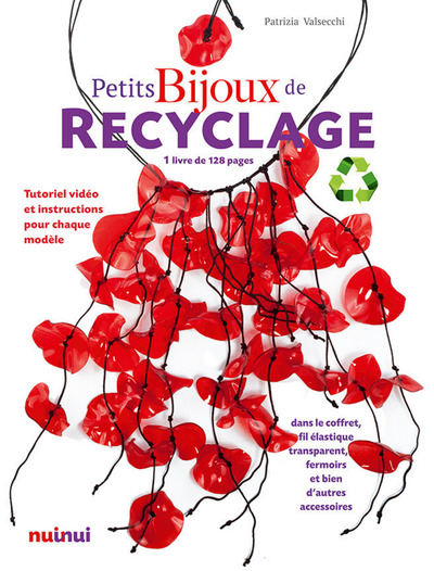 PETITS BIJOUX - CREER EN RECYCLANT
