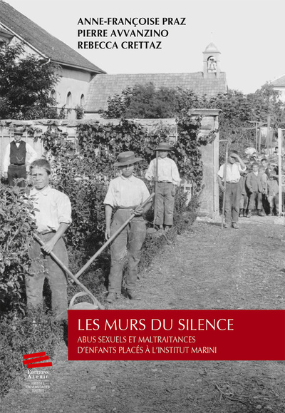 MURS DU SILENCE. ABUS SEXUELS ET MALTRAITANCES D´ENFANTS PLACES A