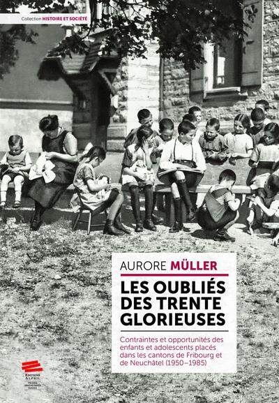 OUBLIES DES TRENTE GLORIEUSES.