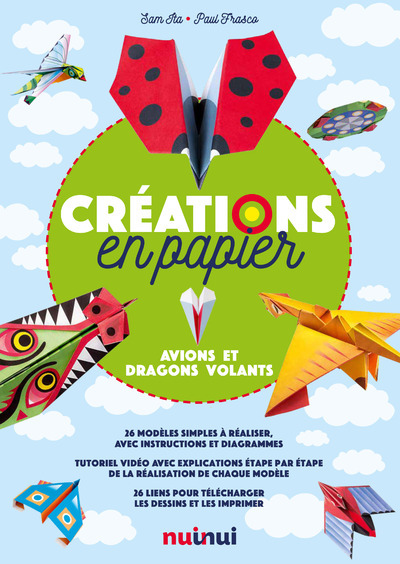 CREATIONS EN PAPIER - AVIONS ET DRAGONS VOLANTS